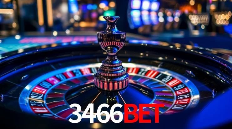 3466BET: Jogos de Caça-Níqueis-Altas Recompensas, Roleta-Velocidade, Blackjack-Desafios Máximos